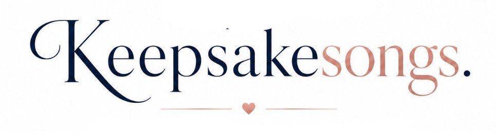 Keepsakesongs Text